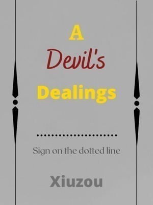 A Devil's Dealings