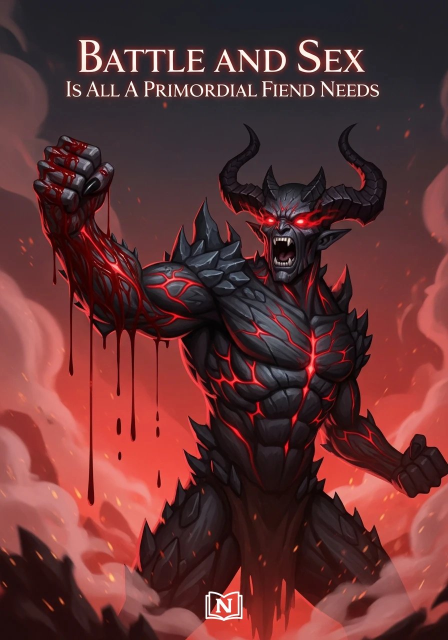Battle and Sex Is All A Primordial Fiend Needs Novel