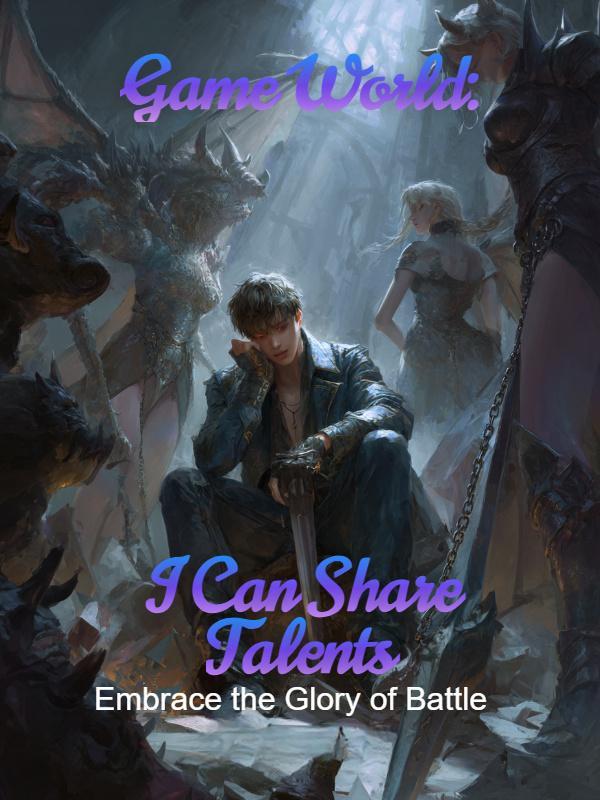 Game World: I Can Share Talents
