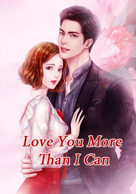 Love You More Than I Can