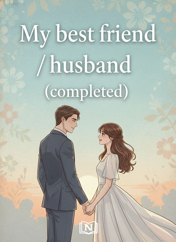 My best friend / husband (completed)