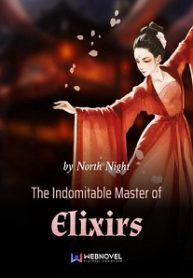 The Indomitable Master of Elixirs